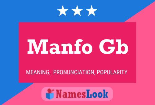 Manfo Gb Name Poster