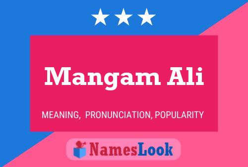 Mangam Ali Name Poster