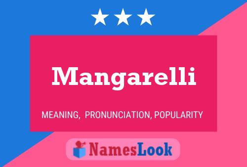 Mangarelli Name Poster