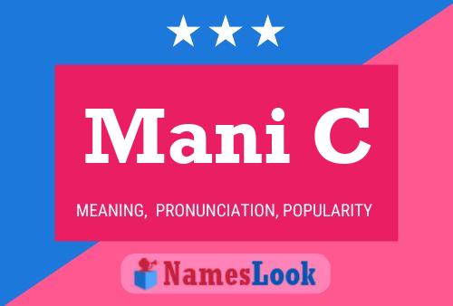 Mani C Name Poster