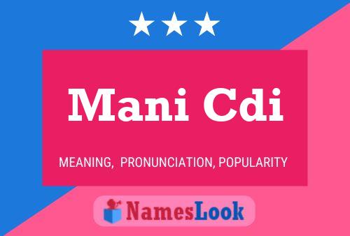 Mani Cdi Name Poster