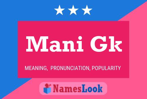 Mani Gk Name Poster