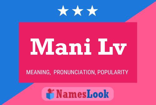 Mani Lv Name Poster