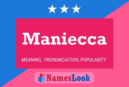 Maniecca Name Poster