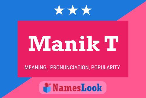 Manik T Name Poster