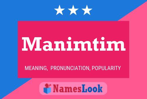 Manimtim Name Poster