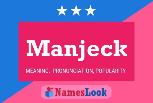 Manjeck Name Poster