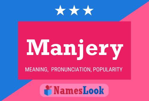 Manjery Name Poster