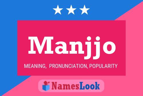 Manjjo Name Poster