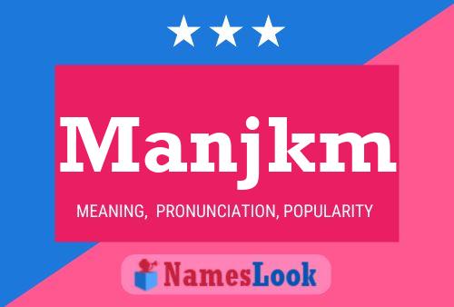 Manjkm Name Poster