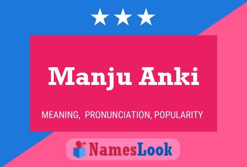 Manju Anki Name Poster