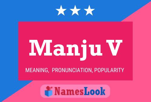 Manju V Name Poster