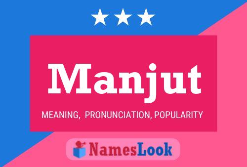 Manjut Name Poster