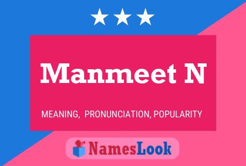 Manmeet N Name Poster