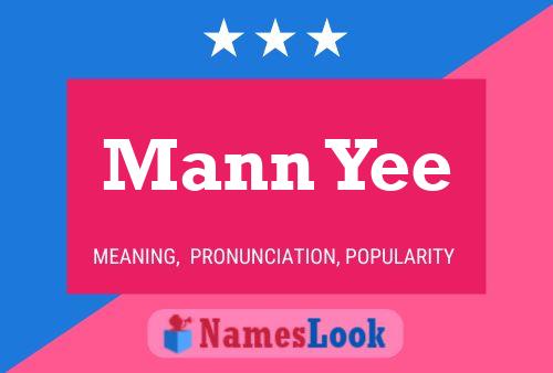 Mann Yee Name Poster