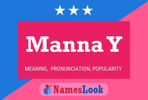 Manna Y Name Poster