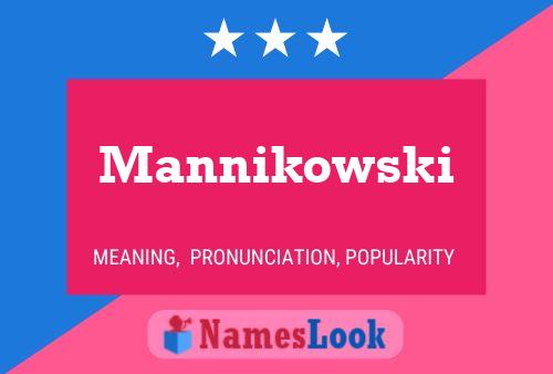 Mannikowski Name Poster