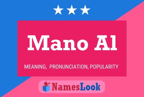 Mano Al Name Poster