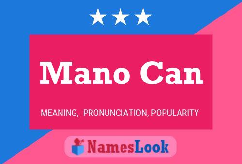 Mano Can Name Poster