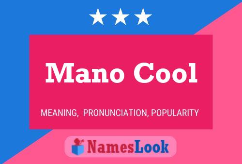 Mano Cool Name Poster