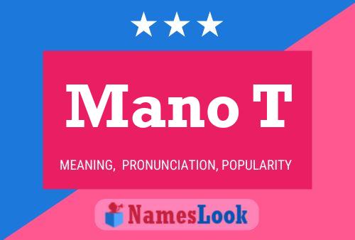 Mano T Name Poster