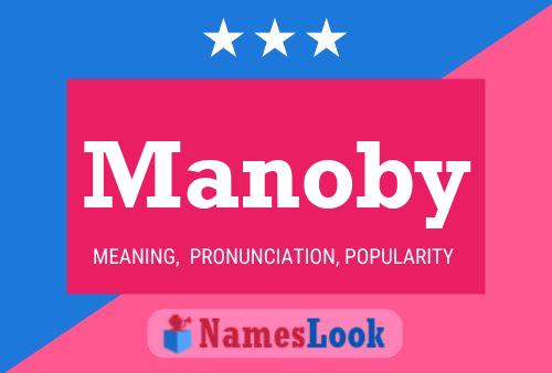 Manoby Name Poster