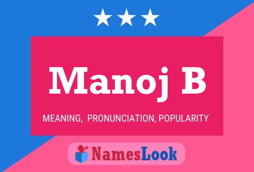 Manoj B Name Poster