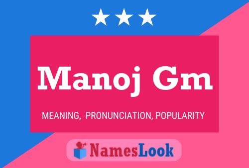 Manoj Gm Name Poster