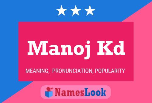 Manoj Kd Name Poster