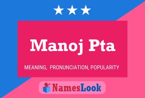 Manoj Pta Name Poster