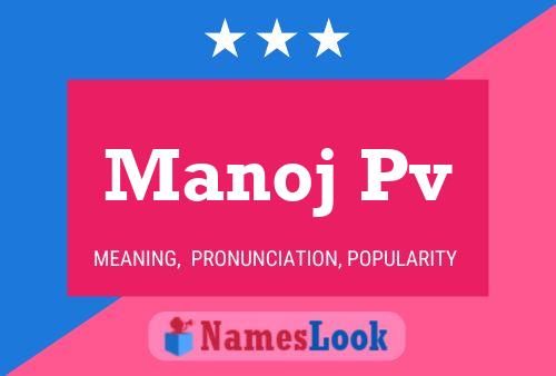 Manoj Pv Name Poster