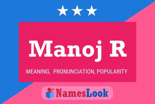 Manoj R Name Poster