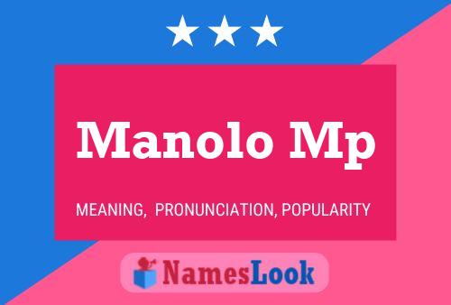 Manolo Mp Name Poster