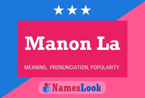 Manon La Name Poster