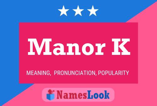 Manor K Name Poster