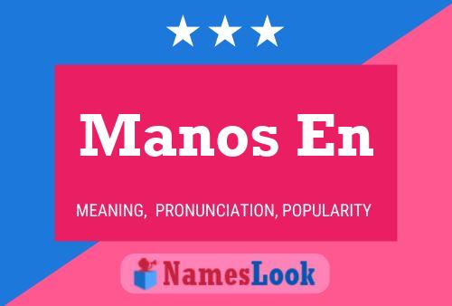 Manos En Name Poster