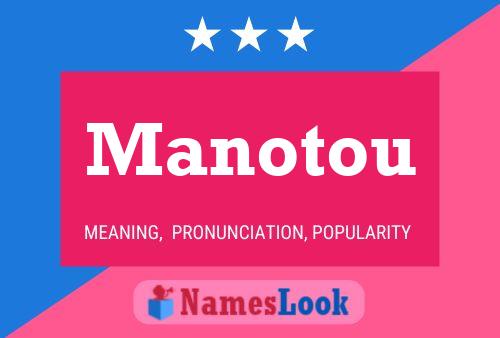 Manotou Name Poster