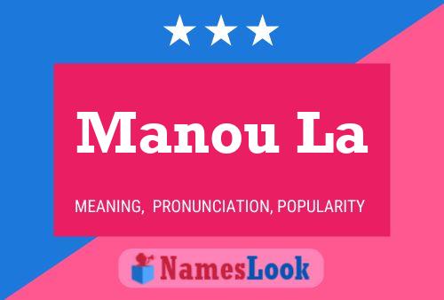 Manou La Name Poster