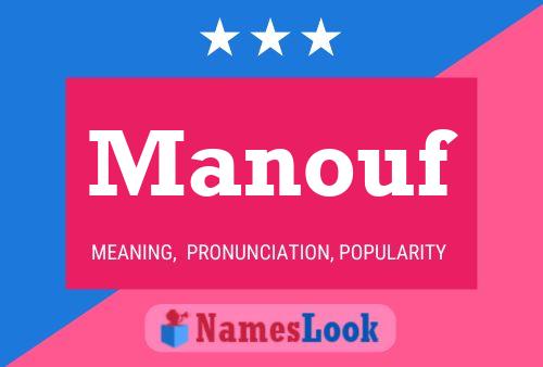 Manouf Name Poster