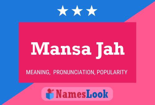 Mansa Jah Name Poster