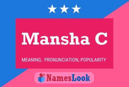 Mansha C Name Poster