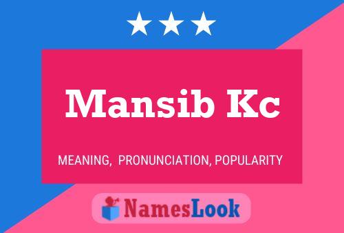 Mansib Kc Name Poster