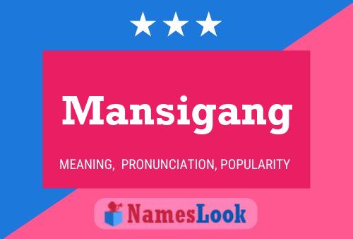 Mansigang Name Poster