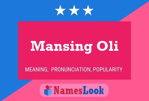 Mansing Oli Name Poster