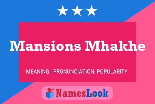 Mansions Mhakhe Name Poster