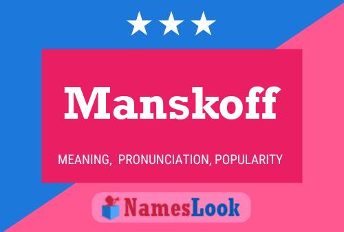 Manskoff Name Poster