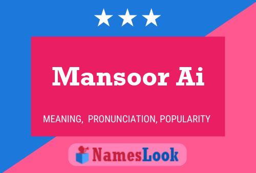 Mansoor Ai Name Poster