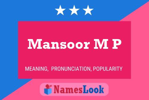 Mansoor M P Name Poster