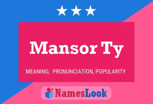 Mansor Ty Name Poster