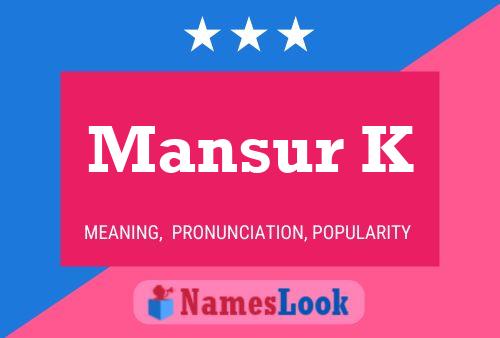 Mansur K Name Poster